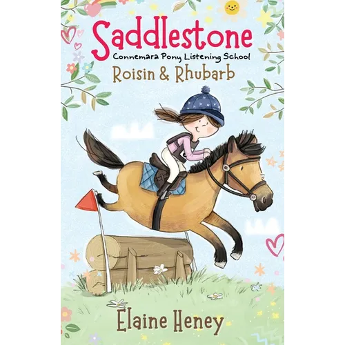 Saddlestone Connemara Pony Listening School Roisin and Rhubarb - Paperback