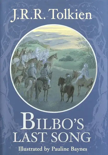 Bilbo's Last Song - Hardcover
