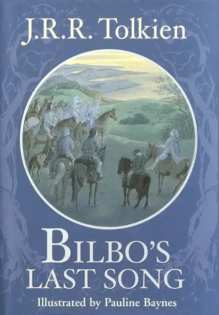 Bilbo's Last Song - Hardcover
