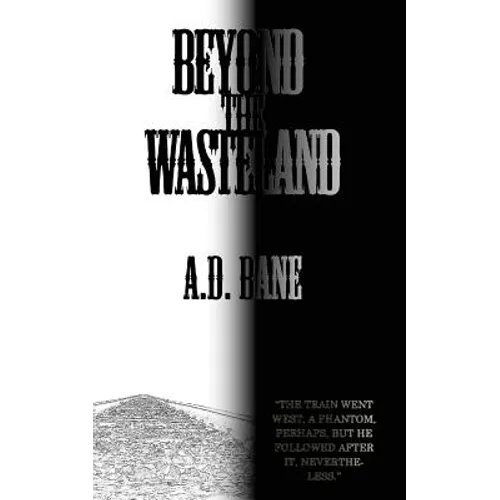 Beyond the Wasteland - Paperback