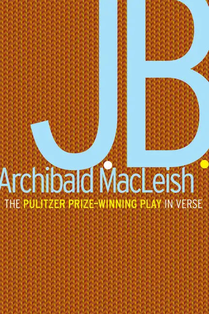J.B.: A Play in Verse - Paperback