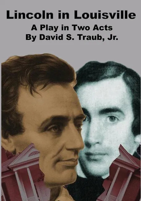 Lincoln In Louisville - Paperback