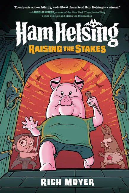 Ham Helsing #3: Raising the Stakes: (A Graphic Novel) - Hardcover