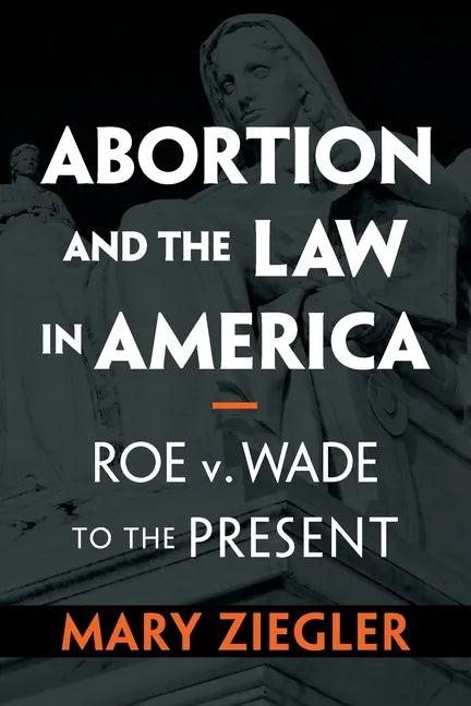 Abortion and the Law in America - Paperback