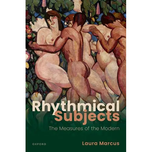 Rhythmical Subjects: The Measures of the Modern - Hardcover