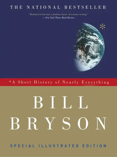 A Short History of Nearly Everything: Special Illustrated Edition - Paperback