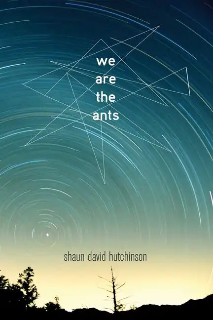 We Are the Ants - Paperback