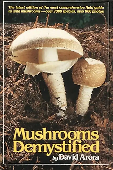 Mushrooms Demystified - Paperback