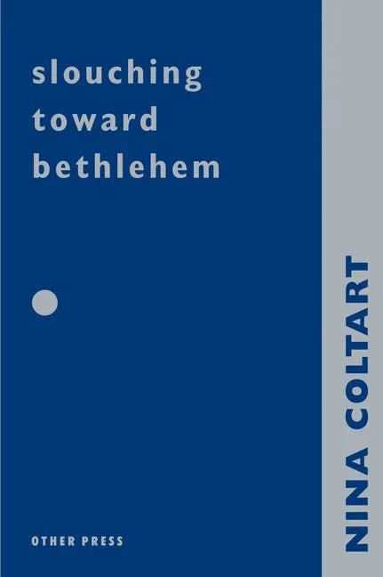 Slouching Towards Bethlehem - Paperback