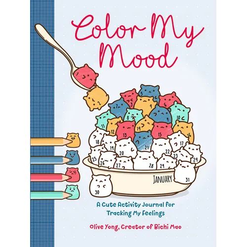Color My Mood: A Cute Activity Journal for Tracking My Feelings - Hardcover
