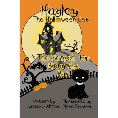 Hayley the Halloween Cat and the Search for Bitty the Bat - Paperback