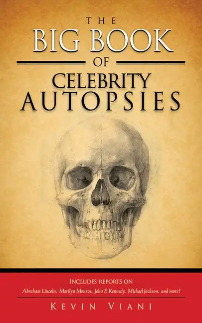 The Big Book of Celebrity Autopsies - Paperback
