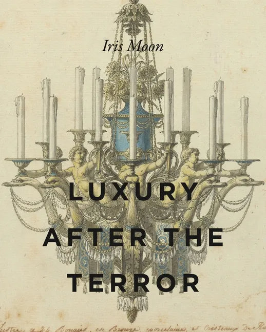 Luxury After the Terror - Hardcover