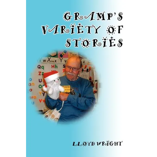 Gramp's Variety of Stories - Paperback