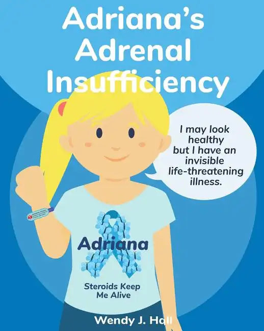 Adriana's Adrenal Insufficiency - Paperback