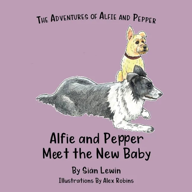 Alfie and Pepper Meet the New Baby - Paperback
