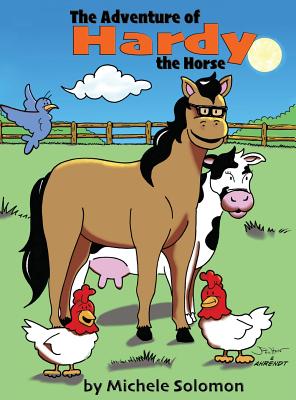 The Adventure of Hardy the Horse - Hardcover