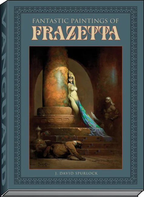 Fantastic Paintings of Frazetta - Hardcover