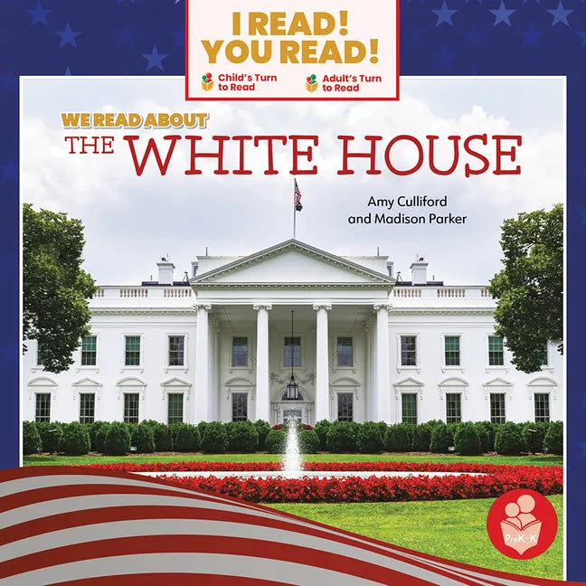 We Read about the White House - Library Binding