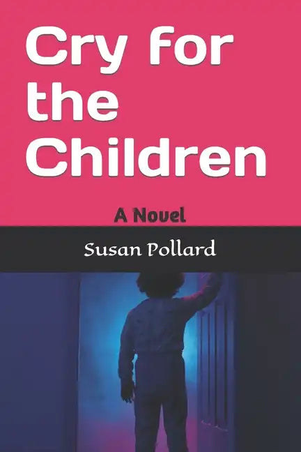 Cry for the Children - Paperback