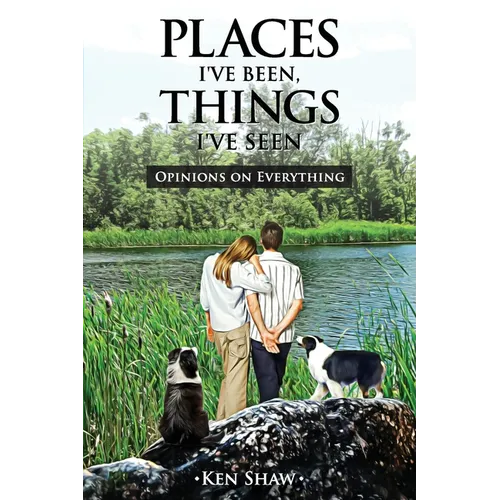 Places I've Been, Things I've Seen - Paperback