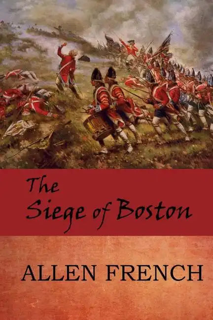 The Siege of Boston - Paperback