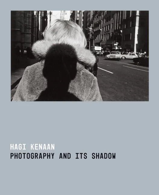 Photography and Its Shadow - Paperback
