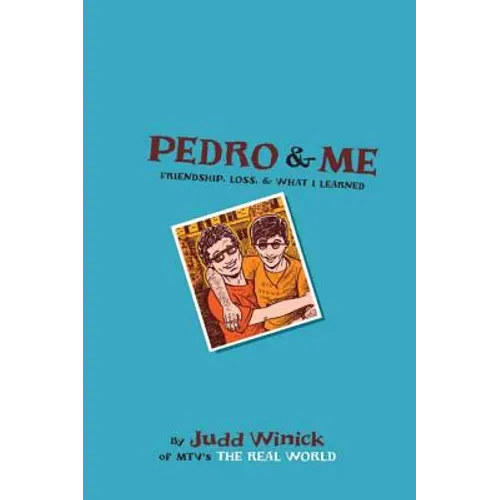 Pedro and Me: Friendship, Loss, and What I Learned - Paperback