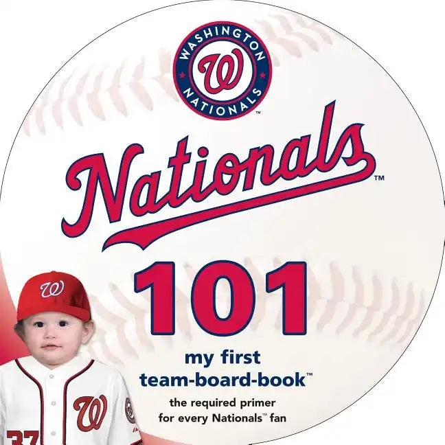 Washington Nationals 101 - Board Book