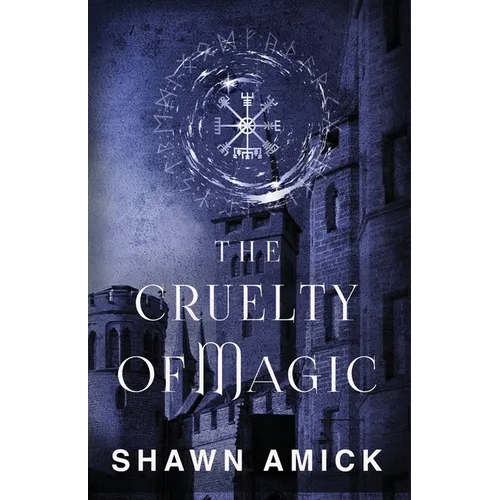 The Cruelty of Magic - Paperback