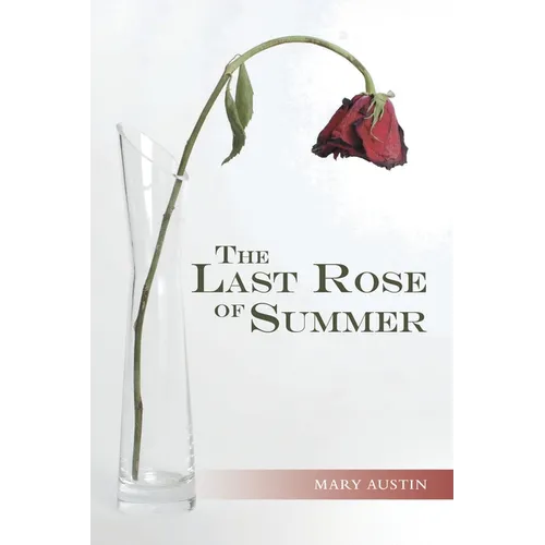 The Last Rose of Summer - Paperback