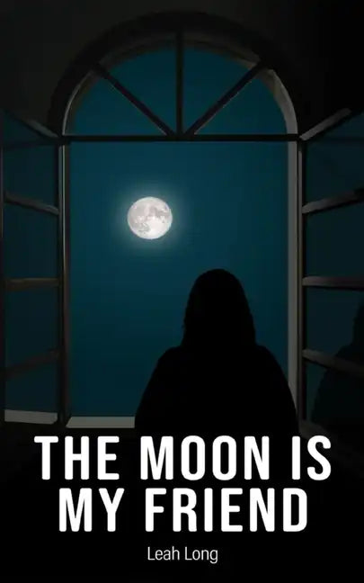 The Moon is my Friend - Paperback