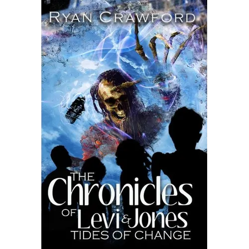 The Chronicles of Levi & Jones Tides of Change - Paperback