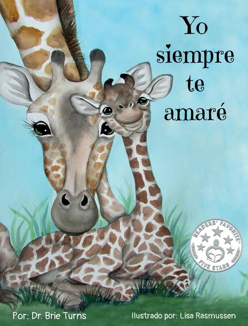 Yo siempre te amaré: I Will Always Love You - Hardcover