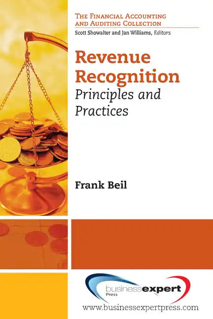 Revenue Recognition: Principles and Practices - Paperback