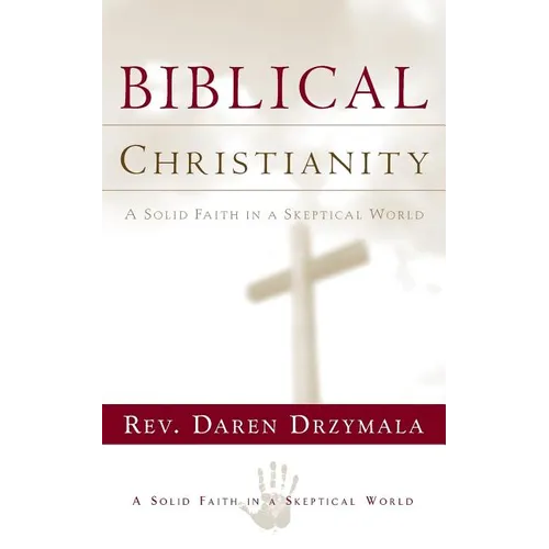 Biblical Christanity - Paperback