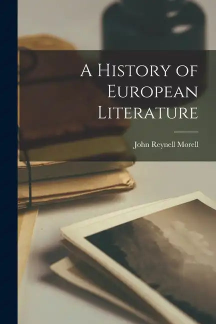 A History of European Literature - Paperback