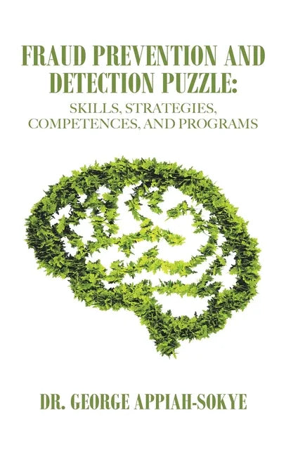 Fraud Prevention and Detection Puzzle: Skills, Strategies, Competences, and Programs - Hardcover
