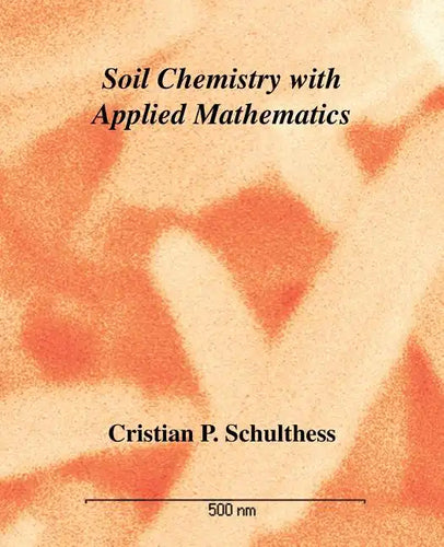 Soil Chemistry with Applied Mathematics - Paperback