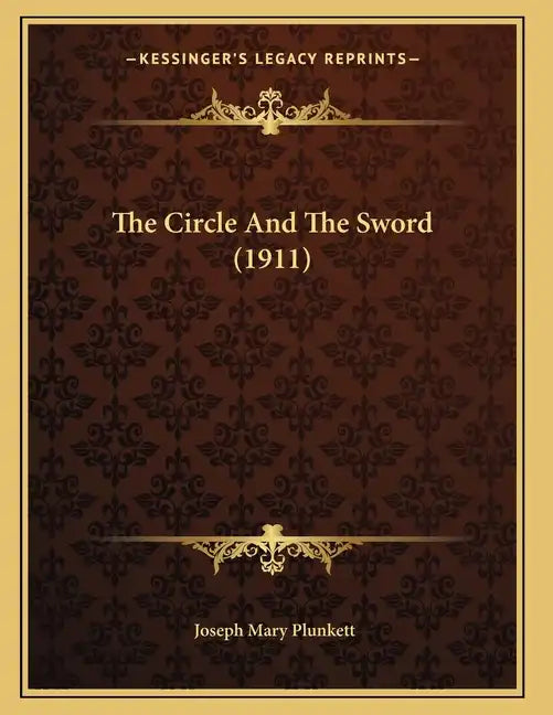 The Circle And The Sword (1911) - Paperback