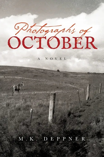 Photographs of October: A Historical Thriller from America's Heartland - Paperback