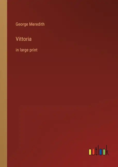 Vittoria: in large print - Paperback