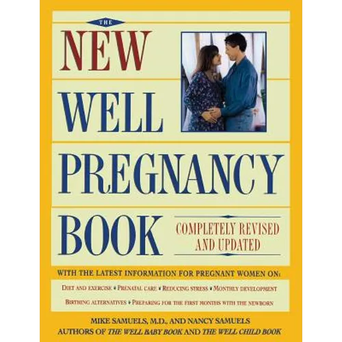 New Well Pregnancy Book: Completely Revised and Updated - Paperback
