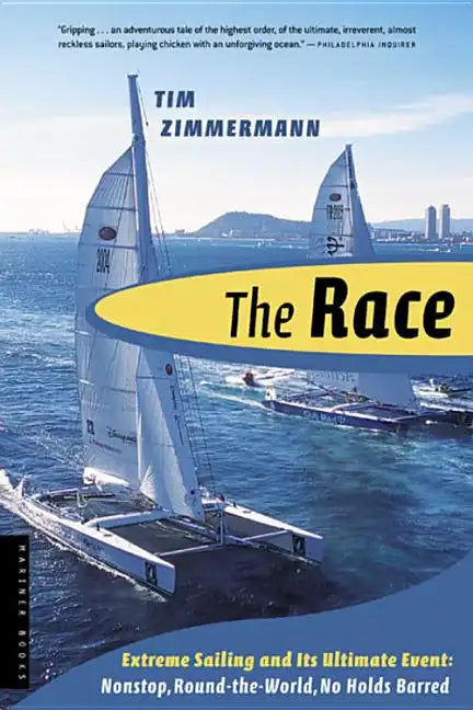 The Race: The First Nonstop, Round-The-World, No-Holds-Barred Sailing Competition - Paperback