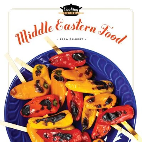 Middle-Eastern Food - Library Binding