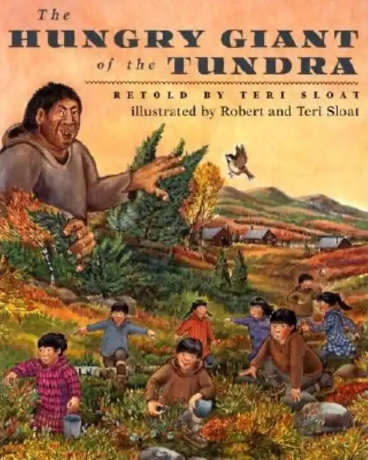 The Hungry Giant of the Tundra - Paperback