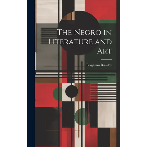 The Negro in Literature and Art - Hardcover