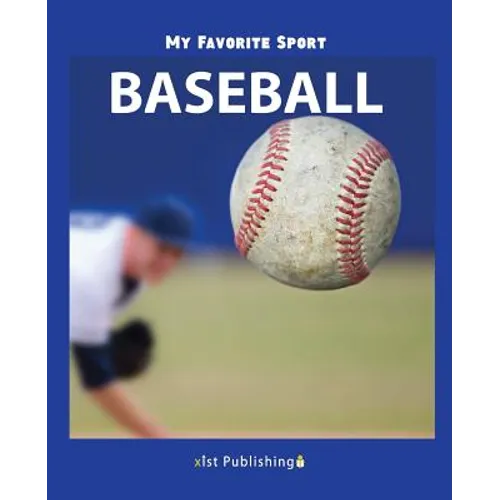 My Favorite Sport: Baseball - Paperback