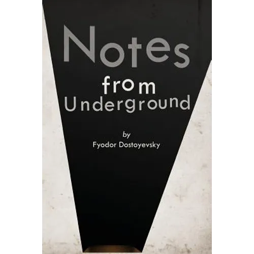 Notes from Underground - Paperback
