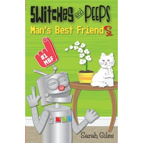 Switches and Peeps: Man's Best Friends - Paperback